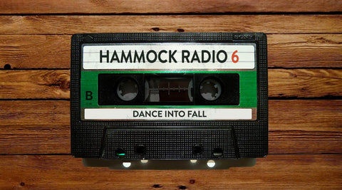 Hammock Radio 6: Dance Into Fall Playlist
