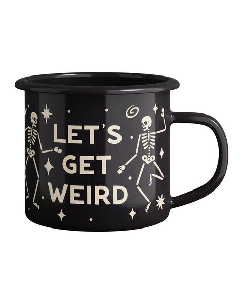 Let's Get Weird Mug - Enamel 16oz Mug