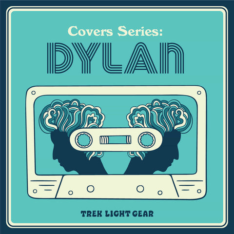 Retro cassette tape design with artistic profiles and text 'Covers Series: Dylan' by Trek Light Gear.