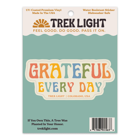 "Grateful Every Day" sticker, UV protected waterproof vinyl, dishwasher safe, high-quality design, perfect for outdoor use. By Trek Light.