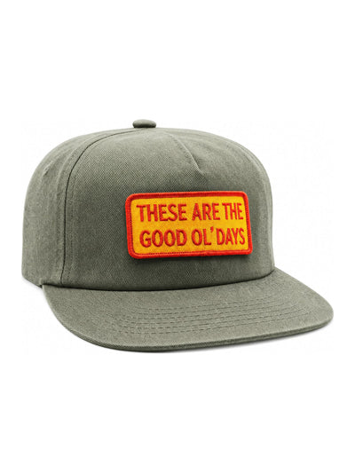 These Are The Good Ol' Days Hat