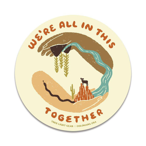 We're All In This Together sticker featuring nature illustration, Trek Light Gear, eco-friendly vinyl, made in USA