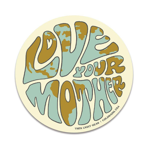 Love Your Mother sticker by Trek Light Gear, eco-friendly design, weatherproof vinyl, perfect for outdoor or dishwasher use.